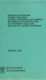 Errors in estimating stream discharge in small headwater catchments : influence on interpretation of catchment yields and input-output budget estimates_cover