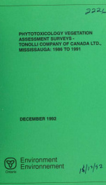 Phytotoxicology vegetation assessment surveys - Tonolli Company of Canada Ltd., Mississauga, 1986 to 1991_cover