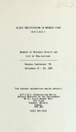 Acidic precipitation in Ontario study (A.P.I.O.S.) : summary of research results and list of publications : Muskoka Conference '85, September 15-20, 1985_cover