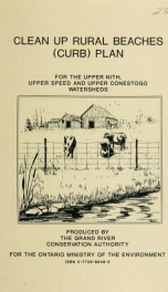 Clean up rural beaches (CURB) plan : for the Upper Nith Upper Speed and Upper Conestogo Watersheds_cover