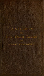 Saint Crispin : and other quaint conceits and merry rhapsodies_cover