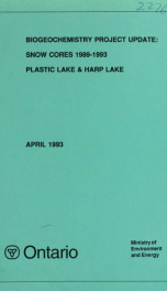 Biogeochemistry project update : snow cores 1989-1992 : Plastic Lake & Harp Lake : report_cover