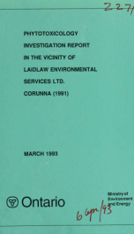 Phytotoxicology investigation report in the vicinity of Laidlaw Environmental Services Ltd. Corunna (1991) : report_cover