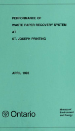 Performance of waste paper recovery system at St. Joseph Printing : report_cover