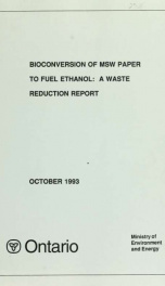 Bioconversion of Msw Paper to Fuel Ethanol: a Waste Reduction Project_cover