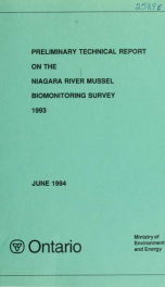 Preliminary technical report on the Niagara River Mussel Biomonitoring Survey, 1993_cover