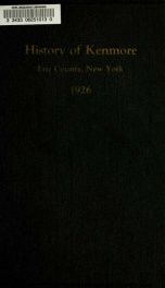 History of Kenmore. Erie County, New York_cover