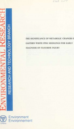 The Significance of Metabolic Changes in Eastern White Pine Seedlings for Early Diagnosis of Flouride Injury_cover