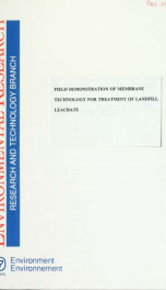 Field demonstration of membrane technology for treatment of landfill leachate : report_cover