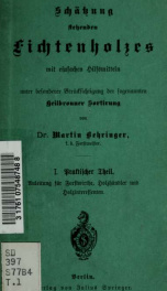 Schätzung stehenden Fichtenholzes mit einfachen Hilfsmitteln unter besonderer Berücksichtigung der sogenannten Heilbronner Sortirung 01_cover