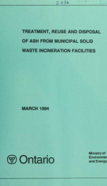 Treatment, Reuse and Disposal of Ash from Municipal Solid Waste Incineration Facilities_cover