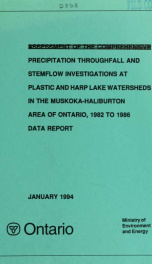 Precipitation Throughfall and Stemflow Investigations at Plastics and Harp Lake Watersheds in the Muskoka-Haliburton Area of Ontario, 1982 to 1986 Data Report_cover