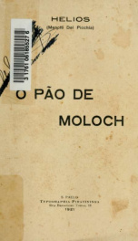 O pâo de Moloch : chronicas e phantasias_cover