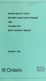 Water quality data for Ontario lakes and streams, Volume XXVI  West Central Region 1990 26, West Central Region 1990_cover