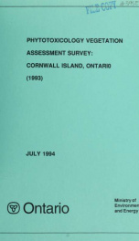 Phytotoxicology vegetation assessment survey, Cornwall Island, Ontario, 1993_cover