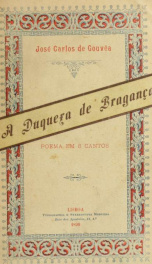 A duqueza de Bragança : poema em oito cantos_cover
