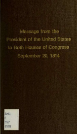 Message from the President of the United States, to both Houses of Congress, at the commencement of the third session of the thirteenth Congress. --_cover