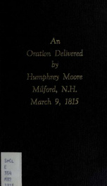 An oration, delivered at Milford, N.H., March 9, 1815, occasioned by the Treaty of Peace, made and notified between Great Britain and the United States_cover