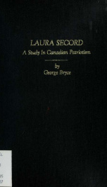Laura Secord: a study in Canadian patriotism : being an address delivered before the Canadian Club, of Winnipeg, May 1st, 1907_cover
