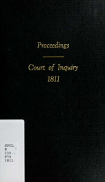 Proceedings of a court of inquiry, convened on board the United States frigate the President, in the harbour of New York, on the thirteenth day of August, 1811, pursuant to the following warrant : To Stephen Decatur, esquire, a captain in the Navy of the _cover