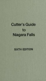 Cutter's guide to Niagara Falls, and adjacent points of interest. --_cover