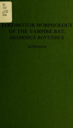 Locomotor morphology of the vampire bat, Desmodus rotundus_cover