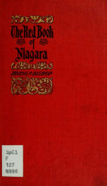 The red book of Niagara : a comprehensive guide to the scientific, historical and scenic aspects of Niagara for the use of travellers_cover