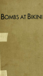 Bombs at Bikini; the official report of Operation Crossroads_cover