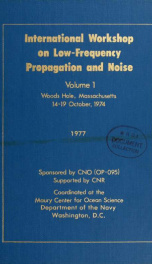 International Workshop on Low-Frequency Propagation and Noise, Woods Hole, Massachusetts, 14-19 October, 1974 v.1 (1977)_cover