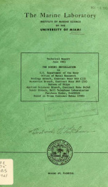 The Bimini installation to U.S. Department of the Navy, Office of Naval Research, Biology Branch, Contract Nonr 840 (13). Accoustics Branch, Contract Nonr 840 (16). Bureau of Ships, Applied Sciences Branch, Contract Nobs 84540; Sonar Branch, Bell Telephon_cover