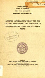 A unified mathematical theory for the analysis, propagation, and refraction of storm generated ocean surface waves pt.2 (1952)_cover