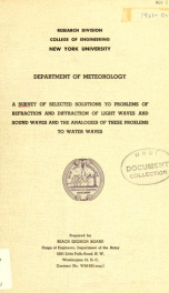 A survey of selected solutions to problems of refraction and diffraction of light waves and sound waves and the analogies of these problems to water waves_cover