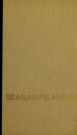 Seas, maps, and men; an atlas-history of man's exploration of the oceans_cover