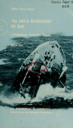 The Argo Merchant oil spill : a preliminary scientific report_cover