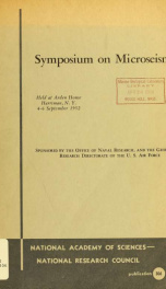 Symposium on Microseisms : held at Arden House, Harriman, N.Y. 4-6 September 1952, sponsored by the Office of Naval Research, and the Geophysical Research Directorate of the U.S. Air Force_cover
