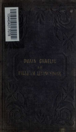 Duain Ghaelic ; with a brief sketch proving the authenticity of Ossian's poems_cover