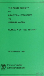 The acute toxicity of industrial effluents to Daphnia magna : summary of 1987 testing_cover