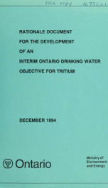 Rationale Document for the Development of an Interim Ontario Drinking Water Objective for Tritium_cover