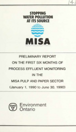 Preliminary report on the first six months of process effluent monitoring in the MISA Pulp and Paper Sector (January 1, 1990 to June 30, 1990)_cover