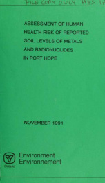 Assessment of human health risk of reported soil levels of metals and radionuclides in Port Hope_cover