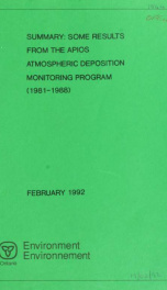Summary, some results from the APIOS Atmospheric Deposition Monitoring Program (1981-1988) : report_cover