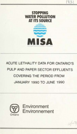 Acute lethality data for Ontario's pulp and paper sector effluents covering the period from January 1990 to June 1990_cover