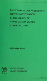 Phytotoxicology assessment survey investigation in the vicinity of Crane Canada Limited, Stratford, 1989 : report_cover