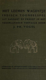 Het leemen wagentje [rcchakaika] Indisch tooneelspel uit Sanskt en Prkt in het Nederlandsch vertaald. Door Jean Philippe Vogel_cover