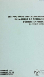 Les Pouvoirs des municipalités en matière de gestion des déchets en Ontario : document de travail_cover