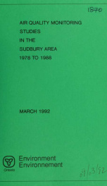 Air quality monitoring studies in the Sudbury area, 1978 to 1988 : report_cover