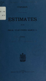 ESTIMATES - ESTIMATED EXPENDITURE OF CANADA TABLED YEARLY BEFORE THE PARLIAMENT,1931 1931_cover