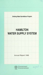 Drinking Water Surveillance Program annual report. Hamilton Water Supply System. 1989 1989_cover