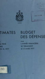 ESTIMATES - ESTIMATED EXPENDITURE OF CANADA TABLED YEARLY BEFORE THE PARLIAMENT, 1977 1977_cover