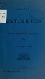 ESTIMATES - ESTIMATED EXPENDITURE OF CANADA TABLED YEARLY BEFORE THE PARLIAMENT, 1923 1923_cover